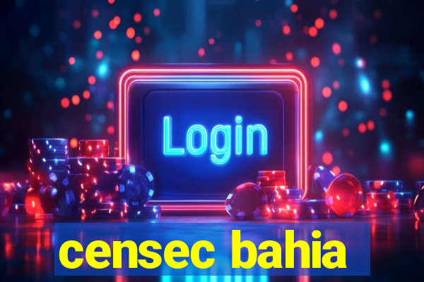 censec bahia